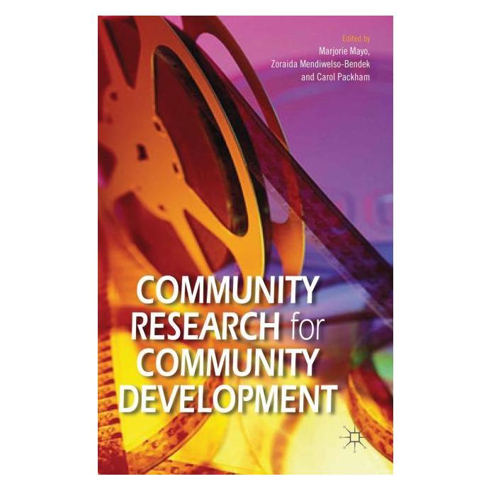 Palgrave Macmillan Uk Community Research for Community Develo (Englisch, Hardcover, C, M, Mayo, Mendiwelso-Bendek, Packham, Z) (63331961)