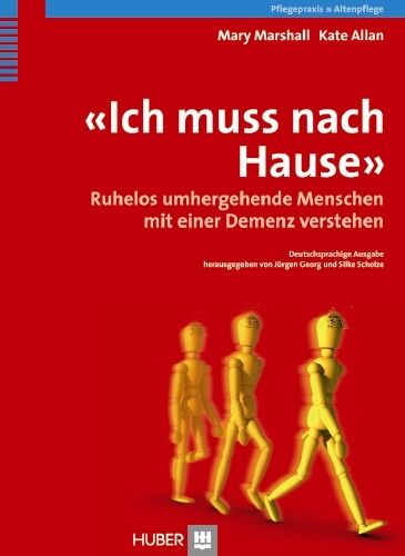 Mary Marshall - «Ich muss nach Hause»: Ruhelos umhergehende Menschen mit einer Demenz verstehen - Preis vom 30.09.2026 09:01:18 h