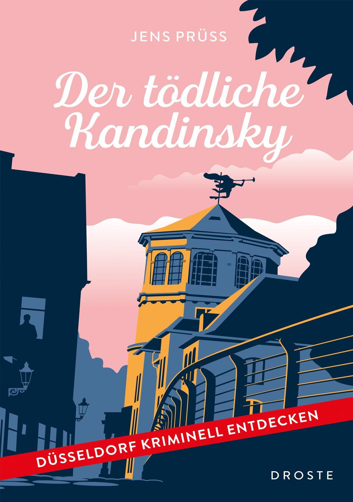 Jens Prüss - Der tödliche Kandinsky: Düsseldorf kriminell entdecken - Preis vom 12.10.2026 11:37:12 h