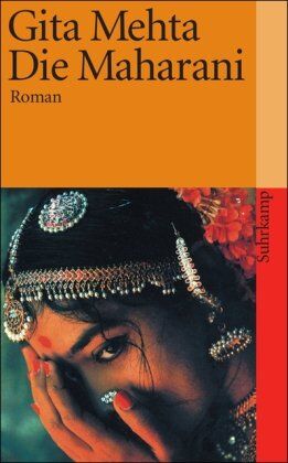 Gita Mehta - Die Maharani: Roman (suhrkamp taschenbuch) - Preis vom 11.10.2026 03:10:56 h