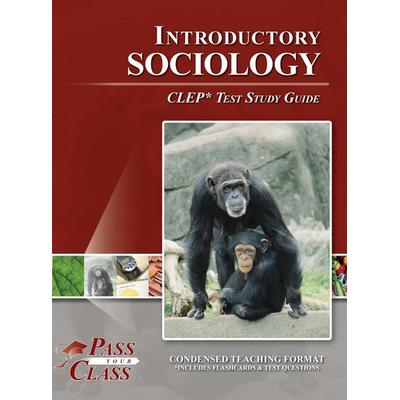 Introduction to Sociology CLEP Test Study Guide, Gebundene Ausgabe von Passyourclass, Breely Crush Publishing