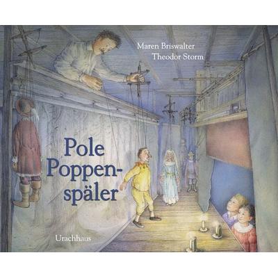 Pole Poppenspäler, Taschenbuch von Theodor Strom,Theodor Storm, Urachhaus, 978-3-8251-7776-8