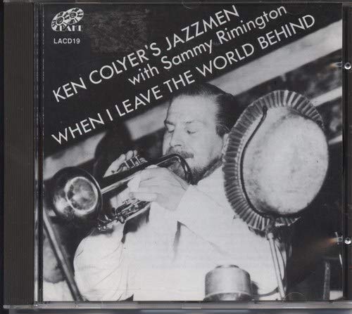 Ken Colyer - When I Leave the World Behind - Preis vom 11.10.2026 15:43:13 h
