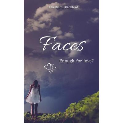 Faces, Taschenbuch von Elizabeth Blackbird, Sweek, 978-94-6367-628-1