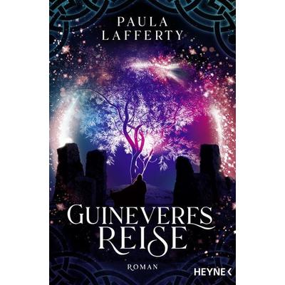 Guineveres Reise, Taschenbuch von Paula Lafferty, Heyne, 978-3-453-32401-5