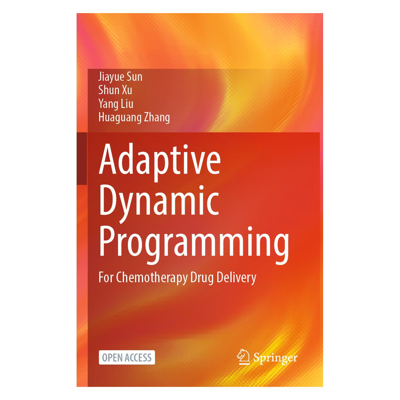 Springer Adaptive Dynamic Programming (Englisch, Softcover, Huaguang Zhang, Jiayue Sun, Shun Xu, Yang Liu) (56963004)