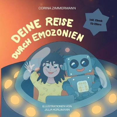 Deine Reise durch Emozonien, Taschenbuch von Corina Zimmermann, Epubli, 978-3-565-20203-4