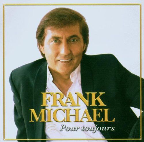 Michael Frank - Pour Toujours - Preis vom 11.10.2026 03:10:56 h