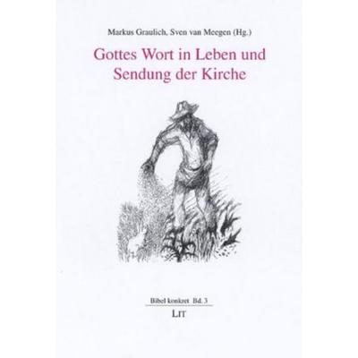 Gottes Wort in Leben und Sendung der Kirche, Taschenbuch von , Lit Verlag, 978-3-8258-0488-6