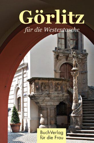 Ralf Pannowitsch - Görlitz für die Westentasche - Preis vom 18.10.2026 15:28:09 h