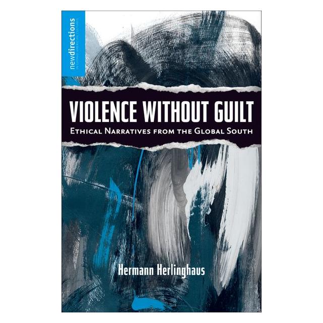 Palgrave Macmillan Violence without Guilt (9780230608177)