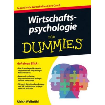 Wirtschaftspsychologie für Dummies, Taschenbuch von Ulrich Walbrühl, Wiley-VCH
