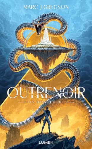 Gregson, Marc j. - Outrenoir. Vol. 1. Les titans du ciel - Preis vom 13.10.2026 11:25:28 h