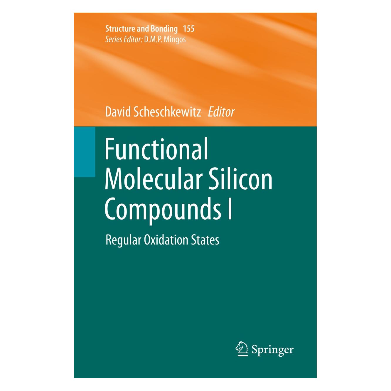 Springer Functional Molecular Silicon Compounds (Englisch, Hardcover, David Scheschkewitz) (9783319036199)