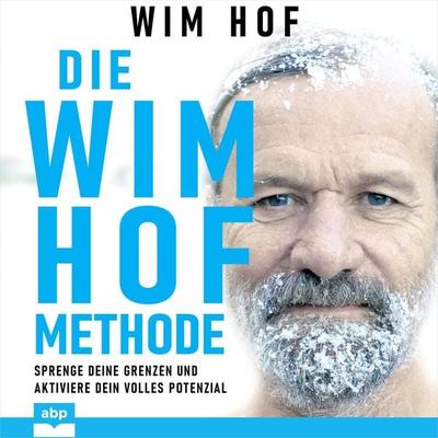 Die Wim-Hof-Methode - Wim Hof, Audio, 9781628615333