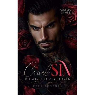 Cruel Sin, Taschenbuch von Alessia Davies, BoD – Books on Demand, 978-3-7693-7691-3