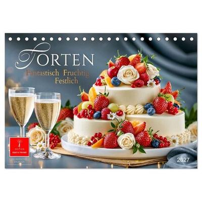 Torten - Fantastisch Fruchtig Festlich (Tischkalender 2027 DIN A5 quer), CALVENDO Monatskalender