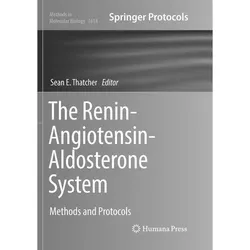 The Renin-Angiotensin-Aldosterone System, Fachbücher von Sean E. Thatcher