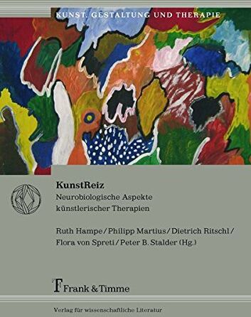 Ruth Hampe - KunstReiz: Neurobiologische Aspekte künstlerischer Therapien (Kunst, Gestaltung und Therapie) - Preis vom 30.09.2026 22:30:23 h