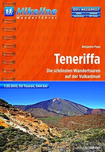Hikeline - Hikeline Wanderführer Teneriffa 1:35 000, wasserfest und reißfest. GPS Track zum Download - Preis vom 09.10.2026 07:28:09 h