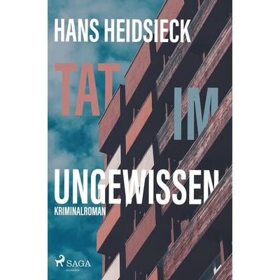 Tod im Ungewissen, Taschenbuch von Hans Heidsieck, BoD - Books on Demand, 978-87-26-24615-5