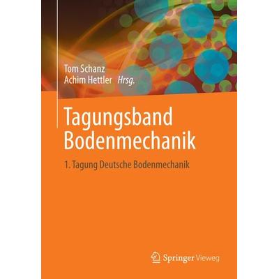 Aktuelle Forschung in der Bodenmechanik 2013, Gebundene Ausgabe von , Springer Berlin, 978-3-642-37541-5