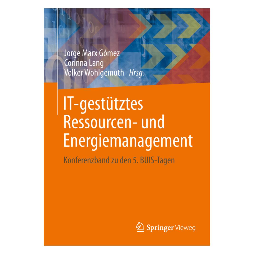 Springer IT-gestütztes Ressourcen- und Energiemanagement (Deutsch, Softcover, Corinna Lang, Jorge Marx Gómez, Volker Wohlgemuth) (7723276)