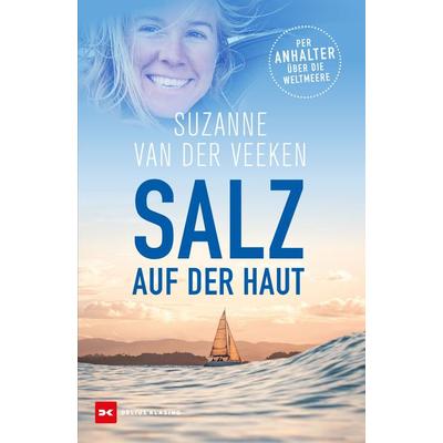 Salz auf der Haut, Gebundene Ausgabe von Suzanne van der Veeken, Delius Klasing, 978-3-667-12849-2
