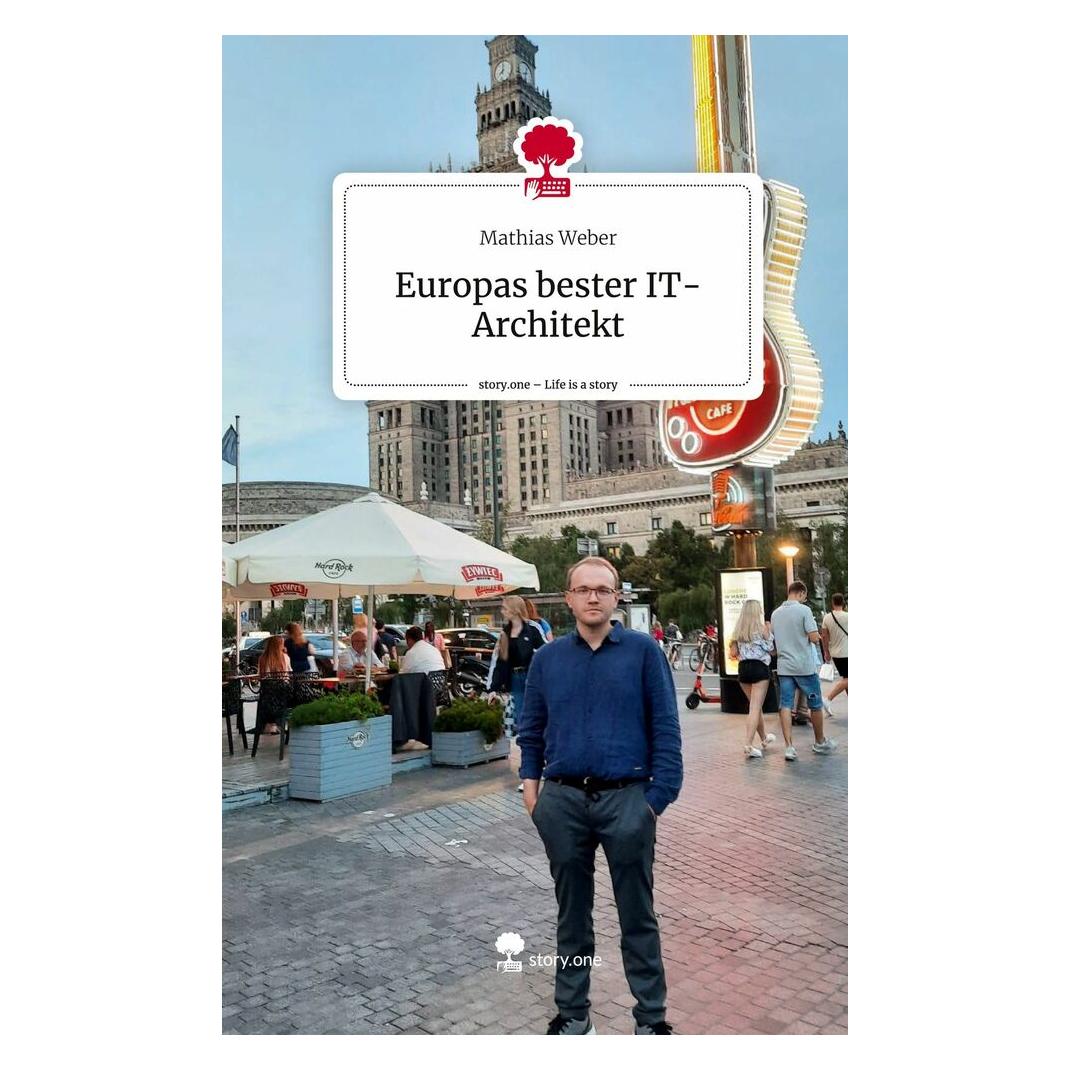 Bod Weber:Europas bester IT-Architekt. Life (Deutsch, Hardcover, Mathias Weber) (9783710874253)