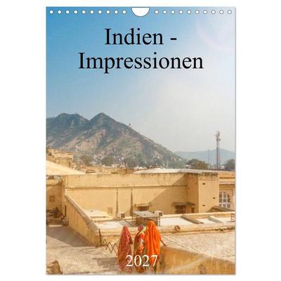 Indien - Impressionen (Wandkalender 2027 DIN A4 hoch), CALVENDO Monatskalender