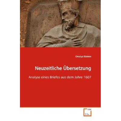 Kisimre, O: Neuzeitliche Übersetzung, Taschenbuch von Orsolya Kisimre, VDM, 978-3-639-14965-4