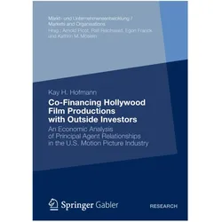 Co-Financing Hollywood Film Productions with Outside Investors, Fachbücher von Kay H. Hofmann