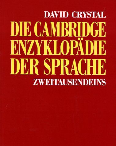 David Crystal - Die Cambridge Enzyklopädie der Sprache - Preis vom 09.10.2026 07:28:09 h