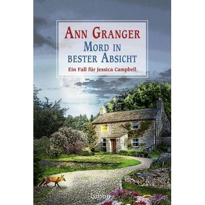 Mord in bester Absicht, Taschenbuch von Ann Granger, Lübbe