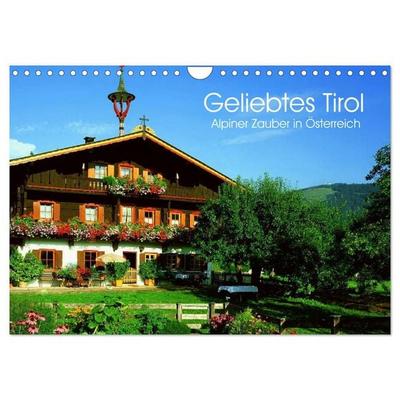 Geliebtes Tirol. Alpiner Zauber in Österreich (Wandkalender 2026 DIN A4 quer), CALVENDO Monatskalender