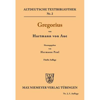 Gregorius, Taschenbuch von Hartmann Aue, De Gruyter, 978-3-11-048256-0