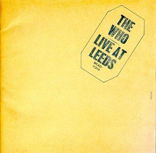 the Who - Live at Leeds (Expanded) - Preis vom 09.10.2026 07:28:09 h