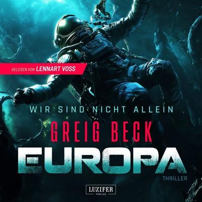 EUROPA - Wir sind nicht allein - Greig Beck, Audio, 4071498824009