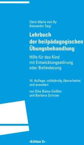 Oy, Clara Maria von - Lehrbuch der heilpädagogischen Übungsbehandlung: Hilfe für das Kind mit Entwicklungsstörung oder Behinderung - Preis vom 09.10.2026 07:28:09 h