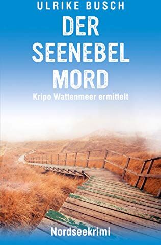 Ulrike Busch - Der Seenebelmord - Preis vom 09.10.2026 07:28:09 h