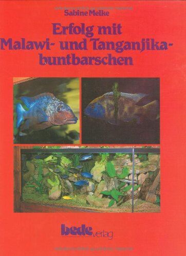 Sabine Melke - Erfolg mit Malawi- und Tanganjika-Buntbarschen - Preis vom 11.10.2026 03:10:56 h