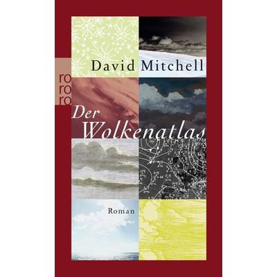 Der Wolkenatlas, Taschenbuch von David Mitchell, Rowohlt Taschenbuch