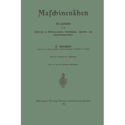 Maschinenähen, Taschenbuch von Gertrud Behrendsen, Springer Berlin, 978-3-662-23314-6