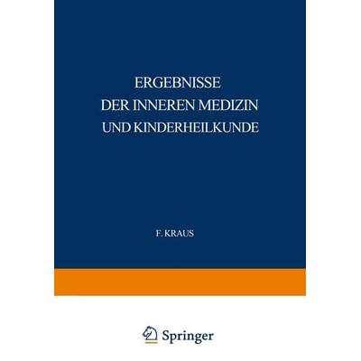 Ergebnisse der Inneren Medizin und Kinderheilkunde, Taschenbuch von L. Langstein,Erich Meyer,A. Schittenhelm,Th. Brugsch, Springer Berlin,