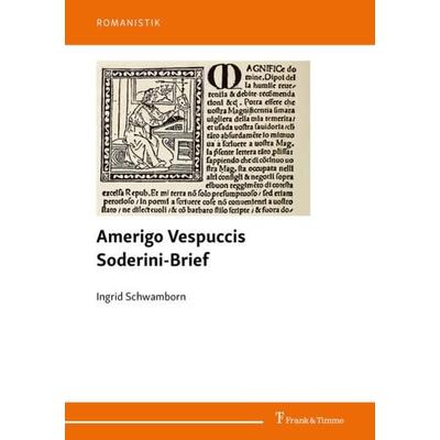 Amerigo Vespuccis Soderini-Brief, Taschenbuch von Ingrid Schwamborn, Frank & Timme, 978-3-7329-0693-2