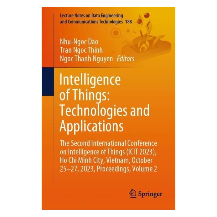 Springer Intelligence of Things: Technologies and Applications (Englisch, Softcover, Ngoc Thinh Tran, Nhu-Ngoc Dao, Thanh Ngoc Tran) (56971564)