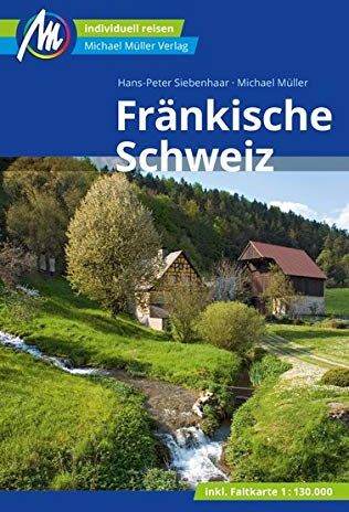 Michael Müller - Fränkische Schweiz Reiseführer Michael Müller Verlag: Individuell reisen mit vielen praktischen Tipps - Preis vom 09.10.2026 07:28:09 h