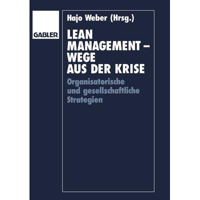 Lean Management — Wege aus der Krise, Taschenbuch von , Betriebswirtschaftlicher Verlag Gabler, 978-3-409-13760-7