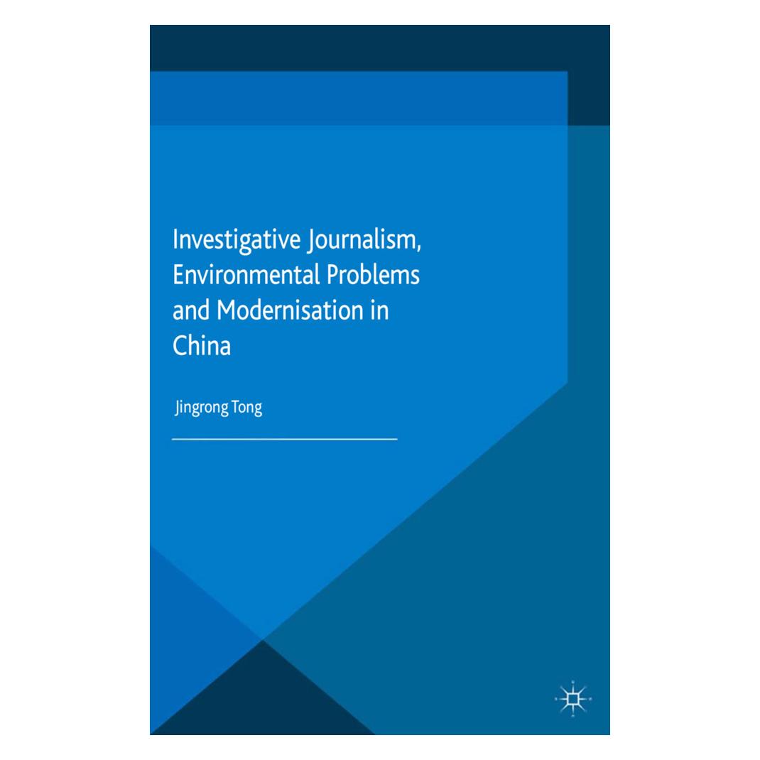 Springer Investigative Journalism, Environmental Problems and Modernisation in China (Englisch, Softcover, J. Tong) (55819424)