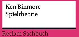 Ken Binmore - Spieltheorie (Reclams Universal-Bibliothek) - Preis vom 19.10.2026 19:33:35 h